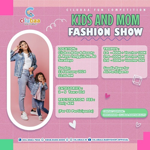 Lomba Fashion Show Mom & Kids - Cilubaa Baby & Beauty Tenggilis